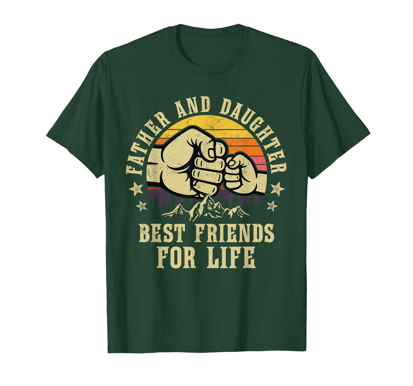 Father and Daughter Best Friends for Life Gifts Birthday Dad T-Shirt
