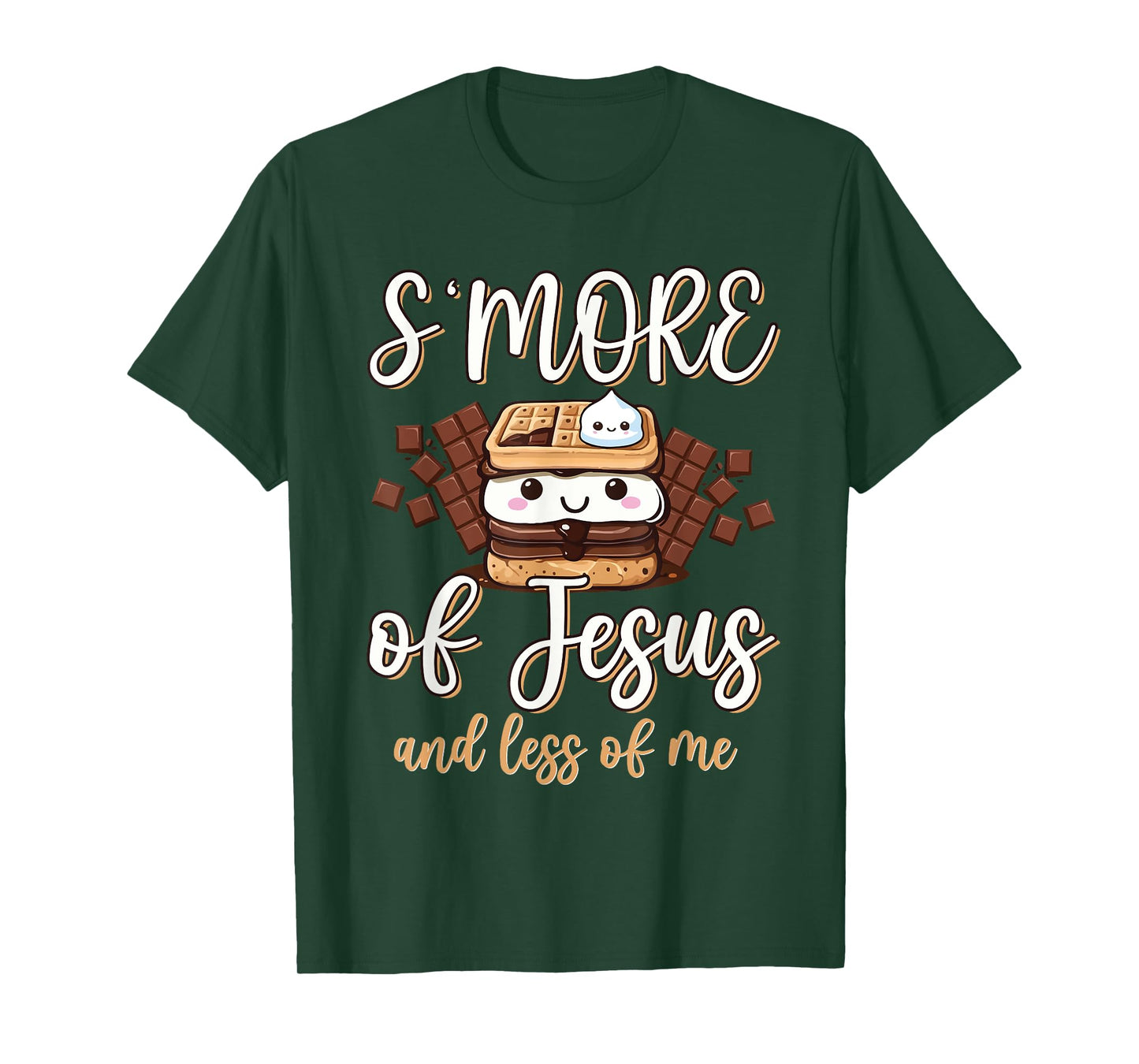 S'more Of Jesus Less Of Me Funny Christian Smore Men Women T-Shirt