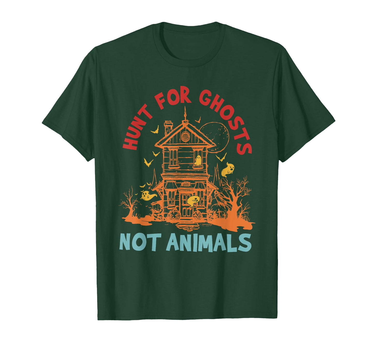 Hunt For Ghosts Not Animals Retro T-Shirt