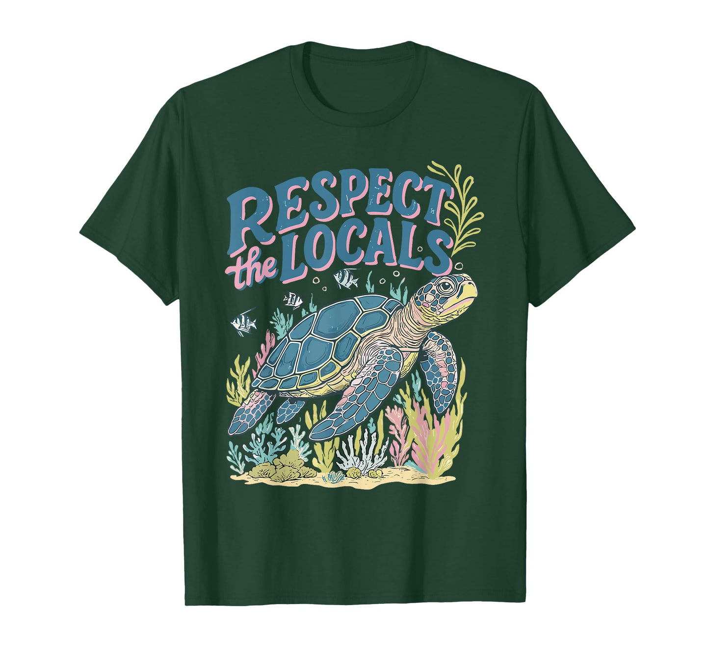 Respect the Locals Funny Sea Turtle Save The Ocean T-Shirt