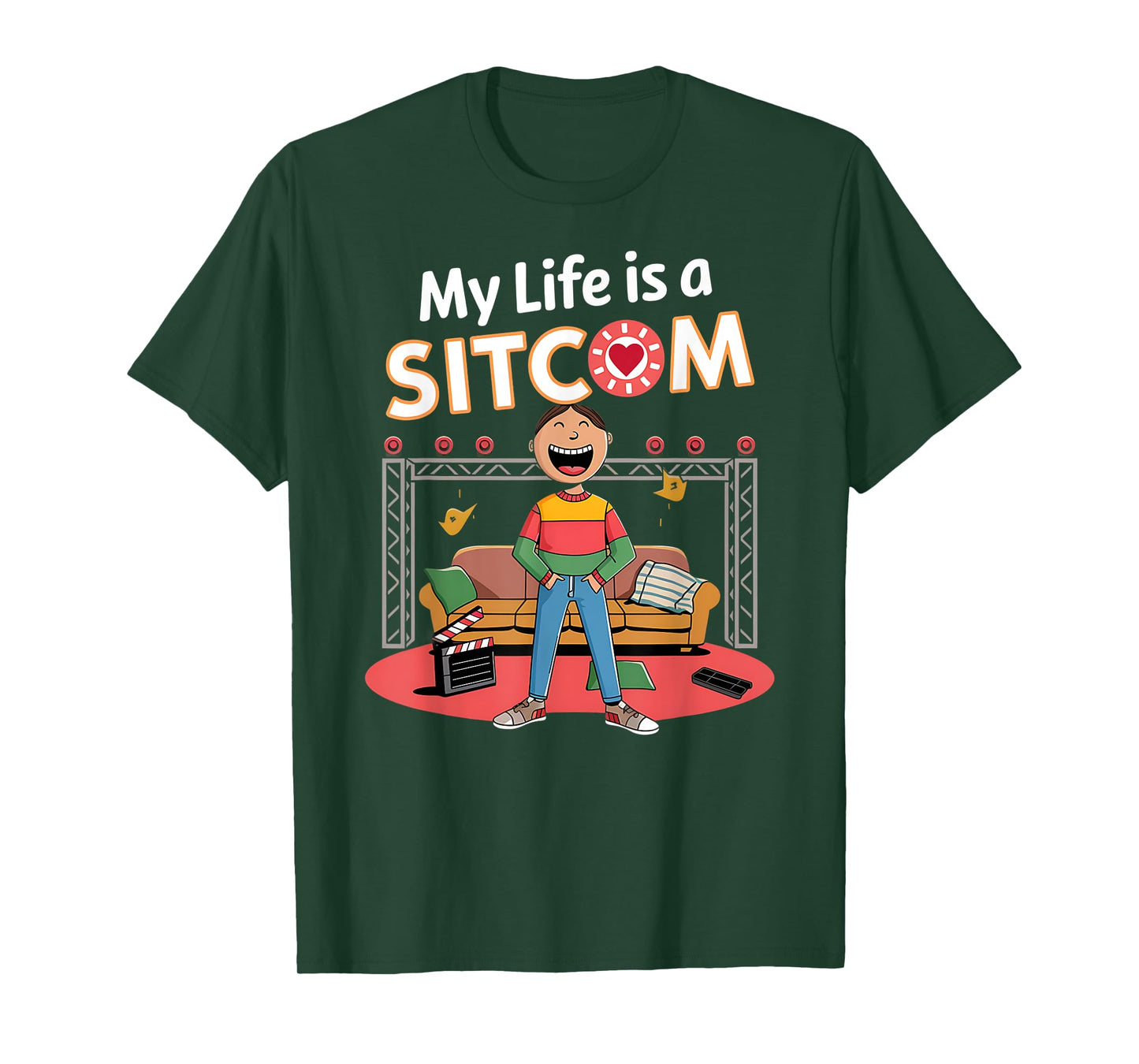 Funny My Life Is a Sitcom Funny Comedy Men Women T-Shirt