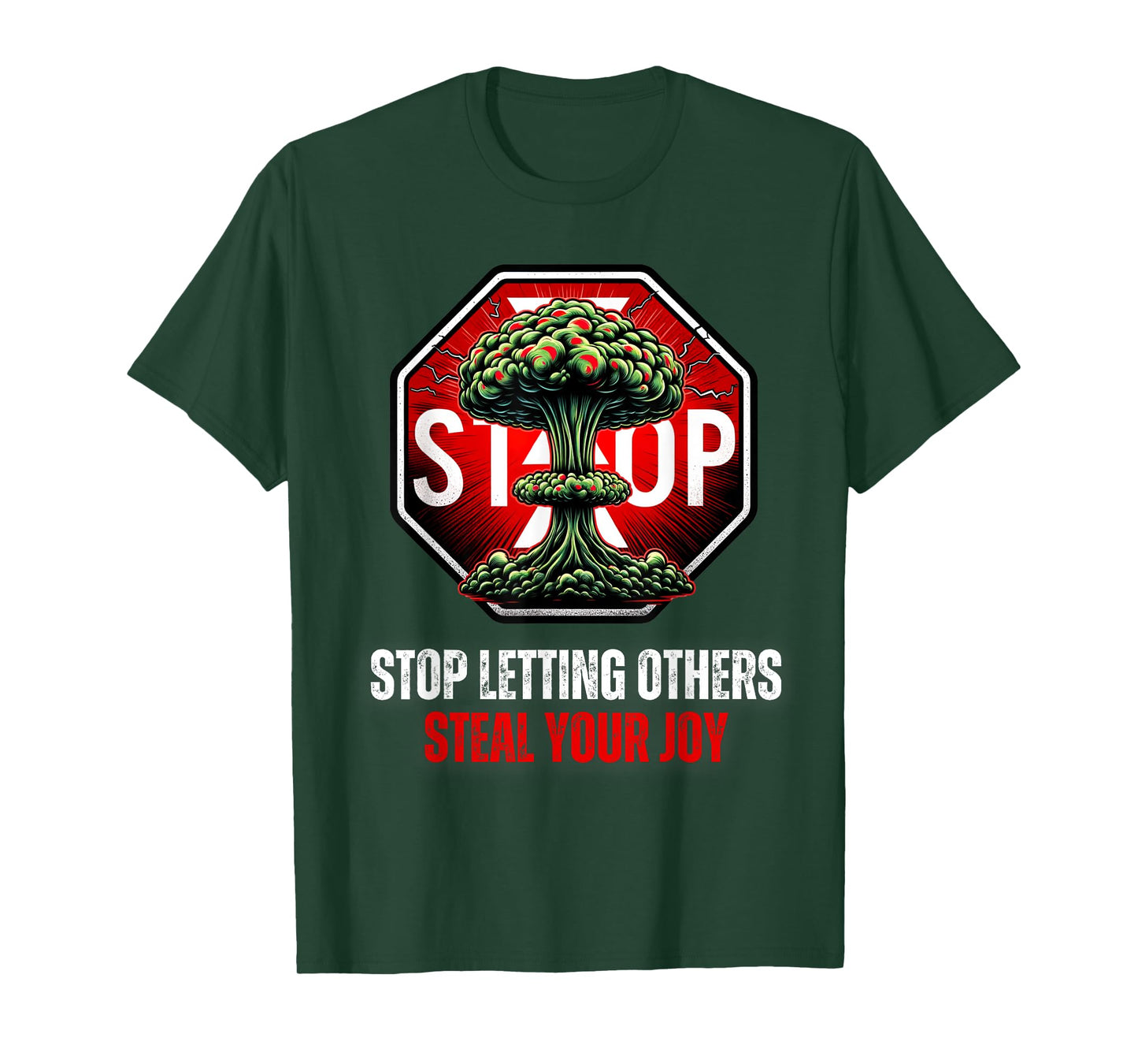 Stop Letting Others Steal Your Joy Self Help T-Shirt