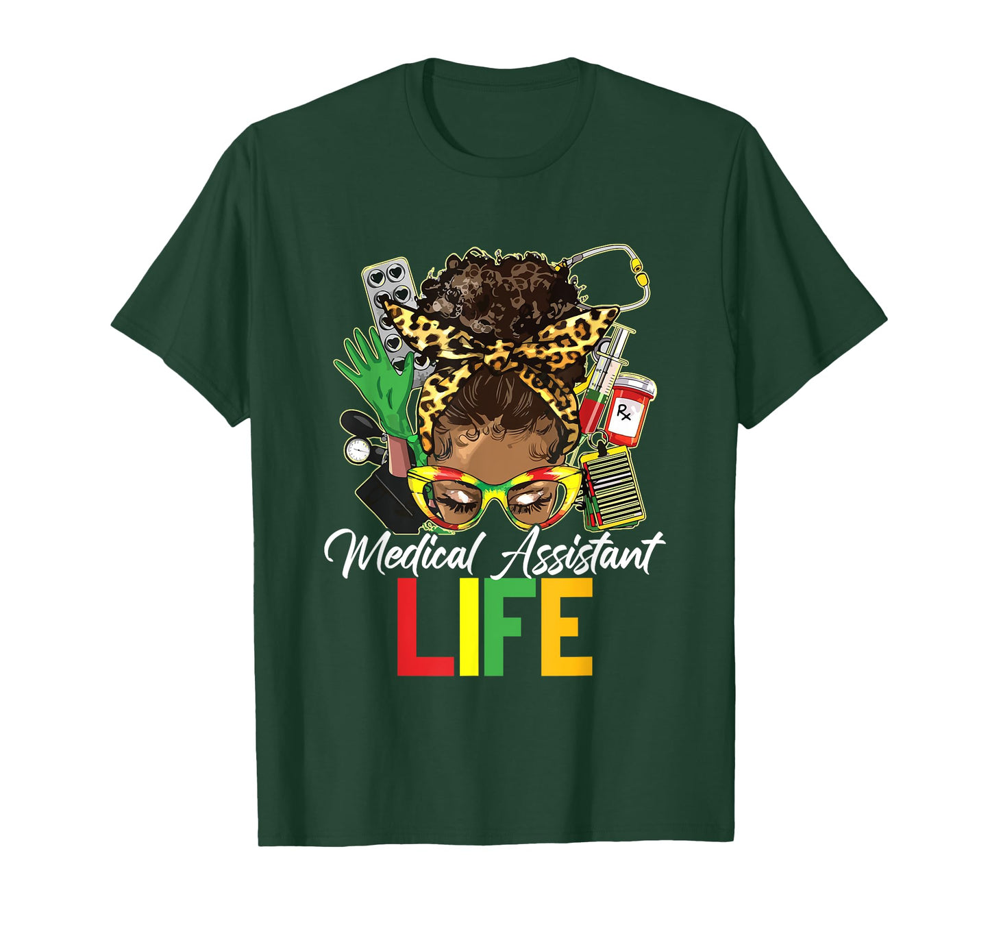 Medical Assistant Messy Bun Afro African History Months Life T-Shirt