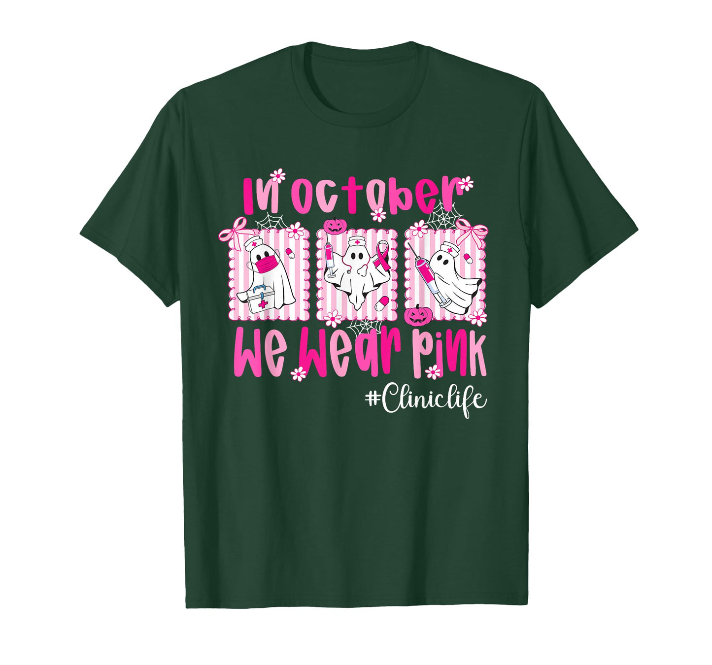 in October We Wear Pink Clinic Life Breast Cancer Nurse T-Shirt