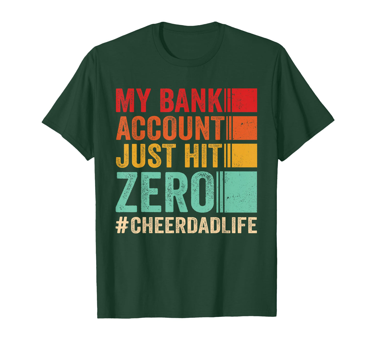 Proud Cheer Father My Bank Account Just Hit Zero Cheer Dad T-Shirt
