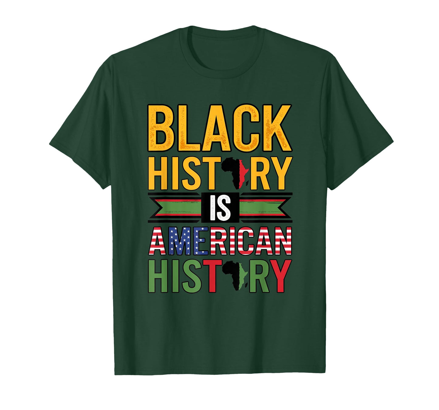 Black History is American History Afro Motivation T-Shirt