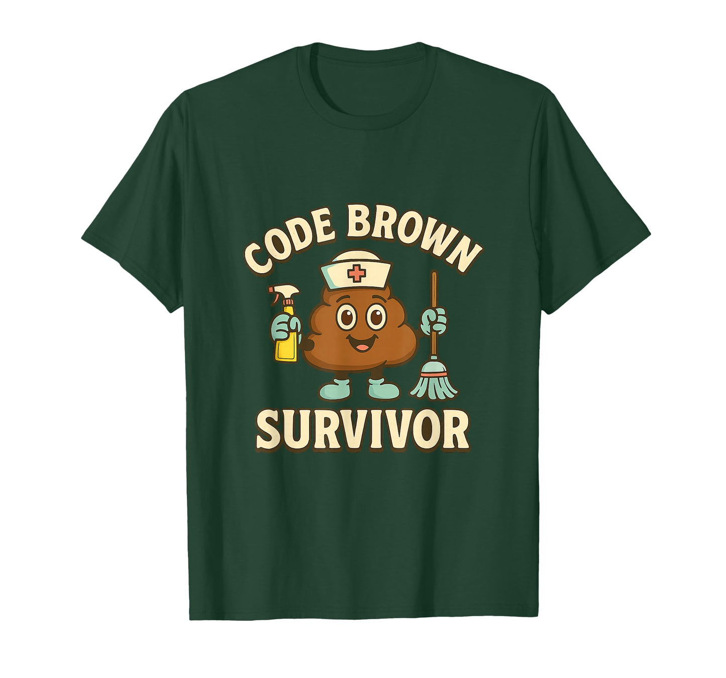 Code Brown Survivor Funny Nurse CNA Medical Humor Tee T-Shirt