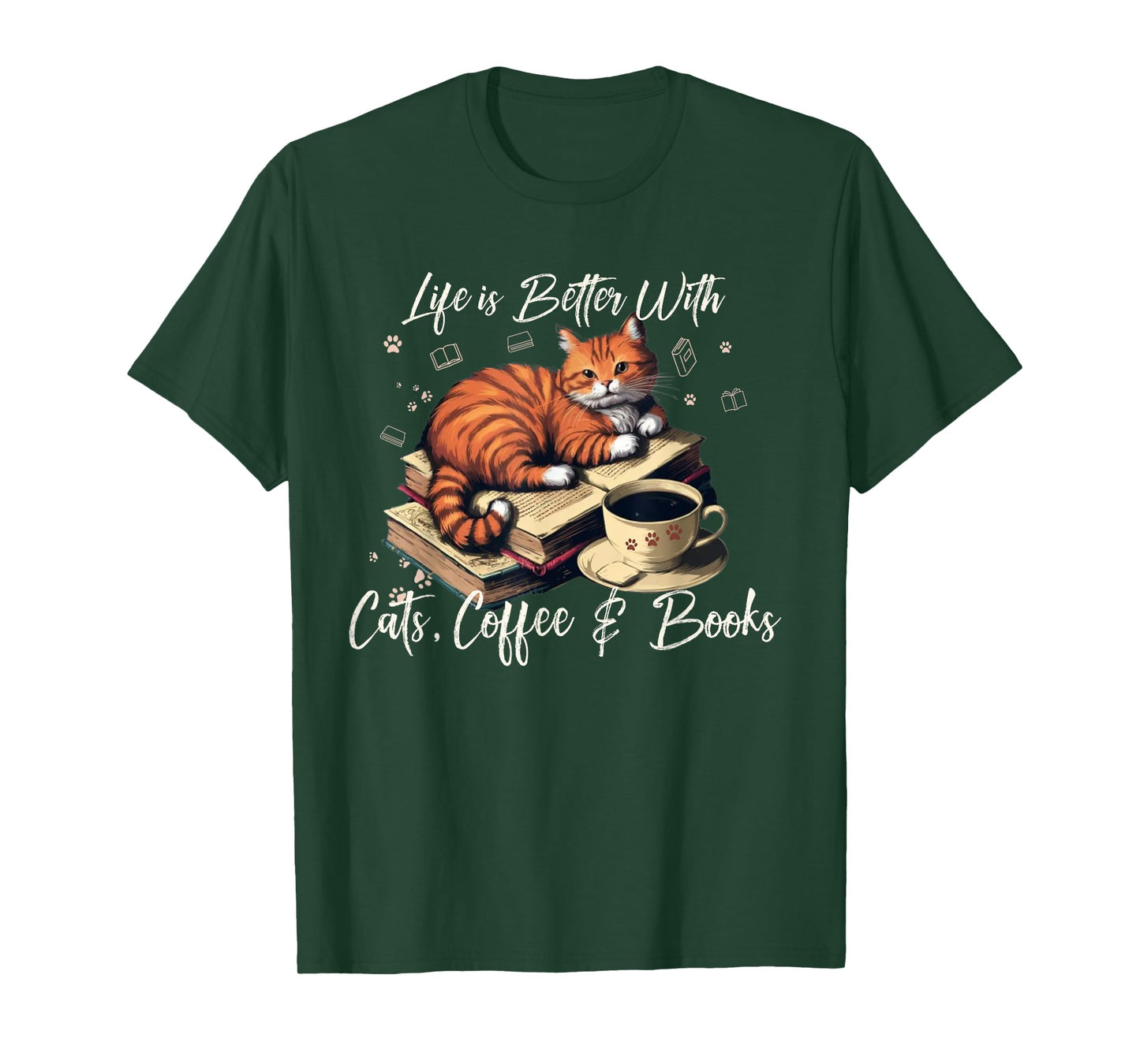 Life is Better with Cats, Coffee, and Books T-Shirt
