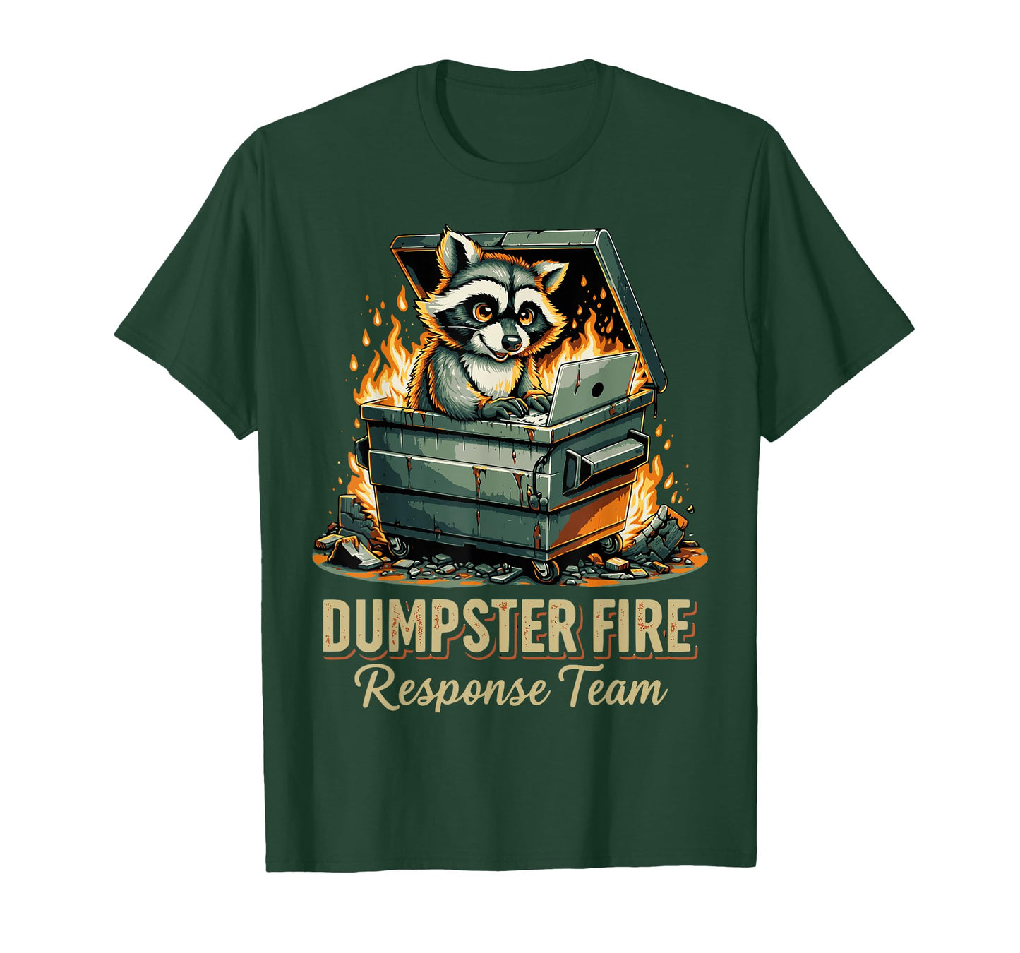 Funny Dumpster Fire Response Team T-Shirt