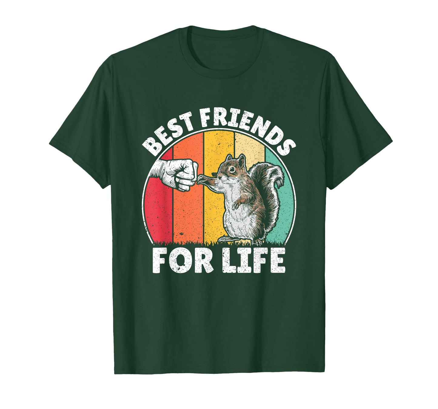 Best Friends For Life Squirrel Lover Funny Animal Lover T-Shirt