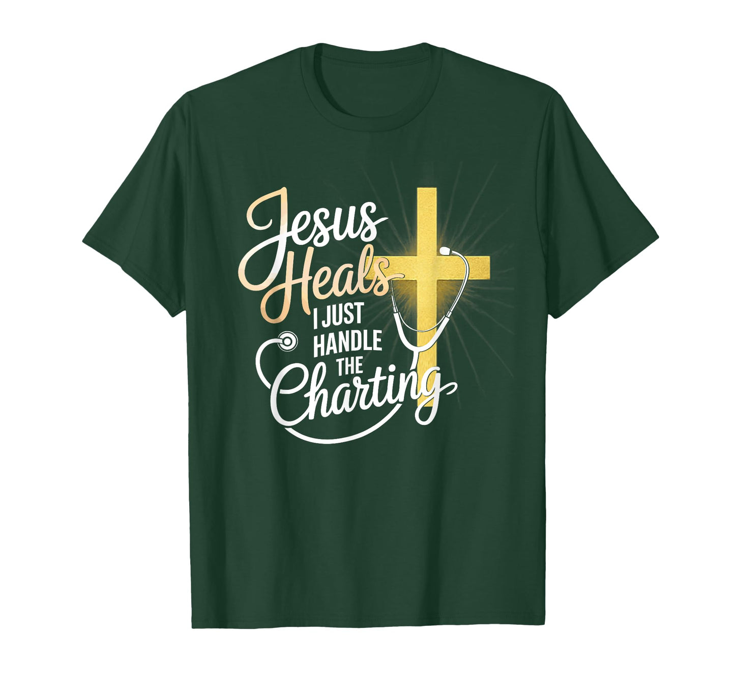 The Nurse´s Prayer Jesus Heals Christian Apparel Nurse T-Shirt