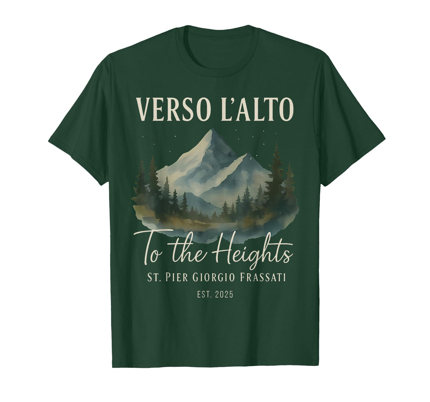 Verso L'Alto to The Heights Quote with Nature Landscape T-Shirt