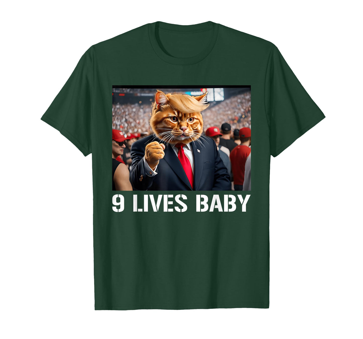 Donald Trump Cat Nine Lives Baby Funny 9 Lives Baby Lovers Men Women T-Shirt