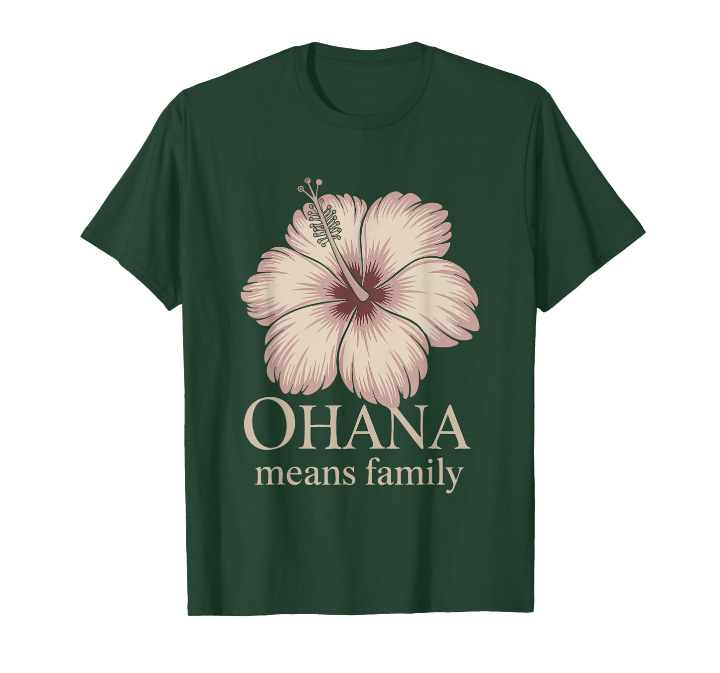 Ohana Means Family Hawaiian Sentiment T-Shirt
