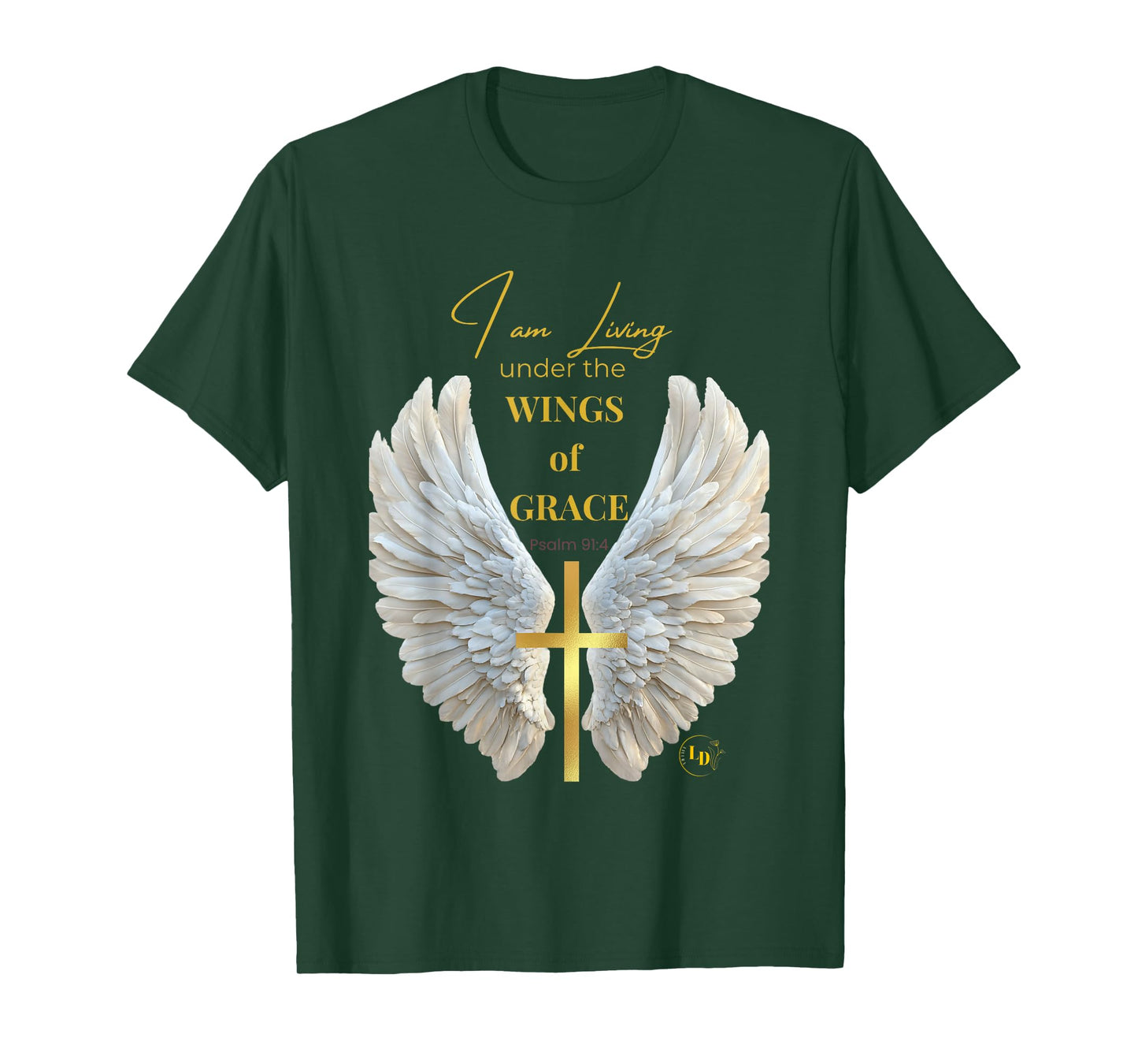 I am Living Under The Wings of Grace Tee Men Women Children T-Shirt