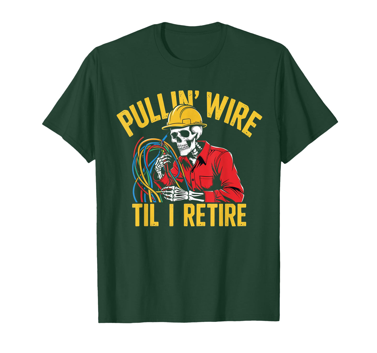 Funny Pullin Wire Til I Retire Vintage Skeleton Electrician T-Shirt