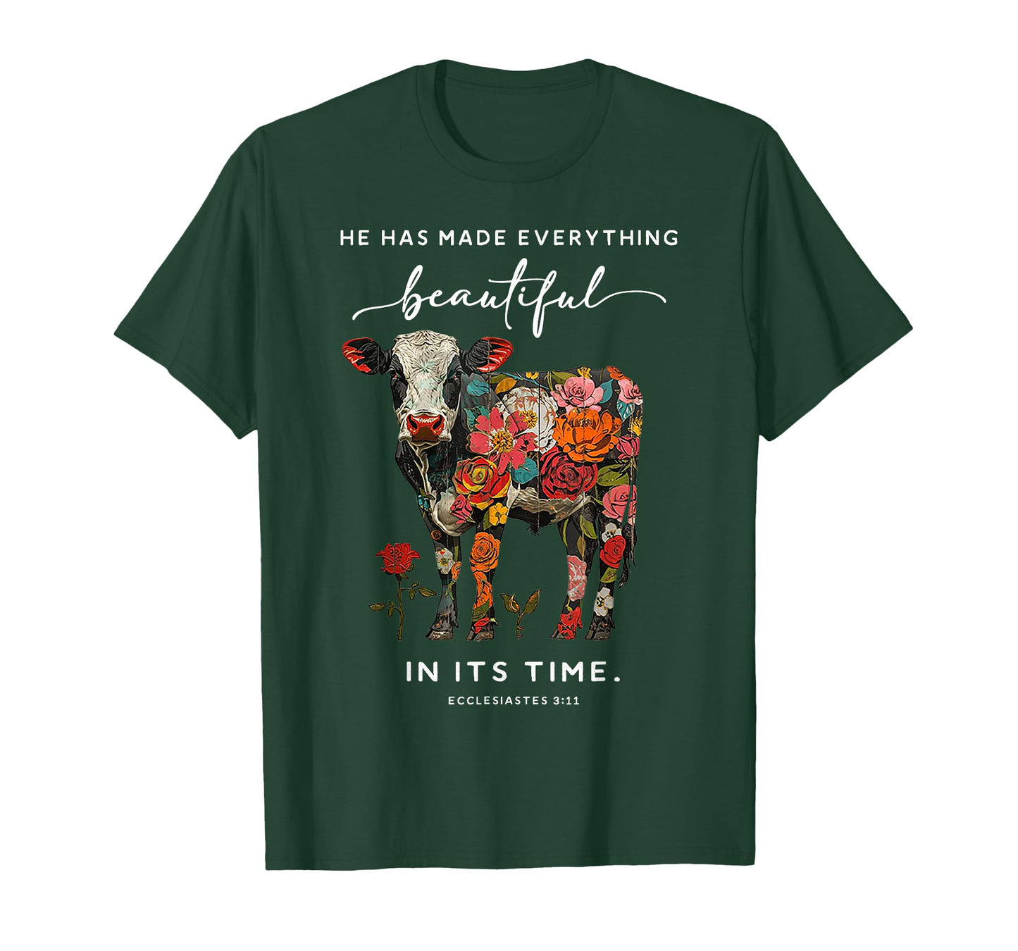 Cow He Has Made Everything Beautiful T-Shirt