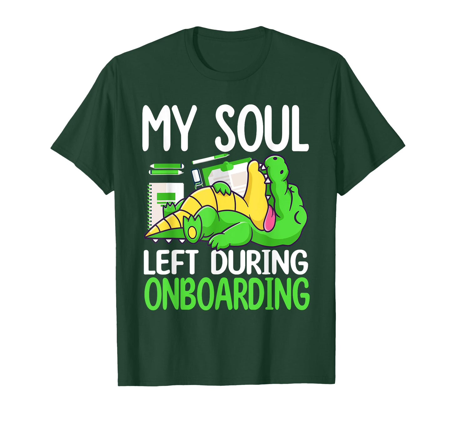 My soul left during onboarding - Office Humor T-Shirt