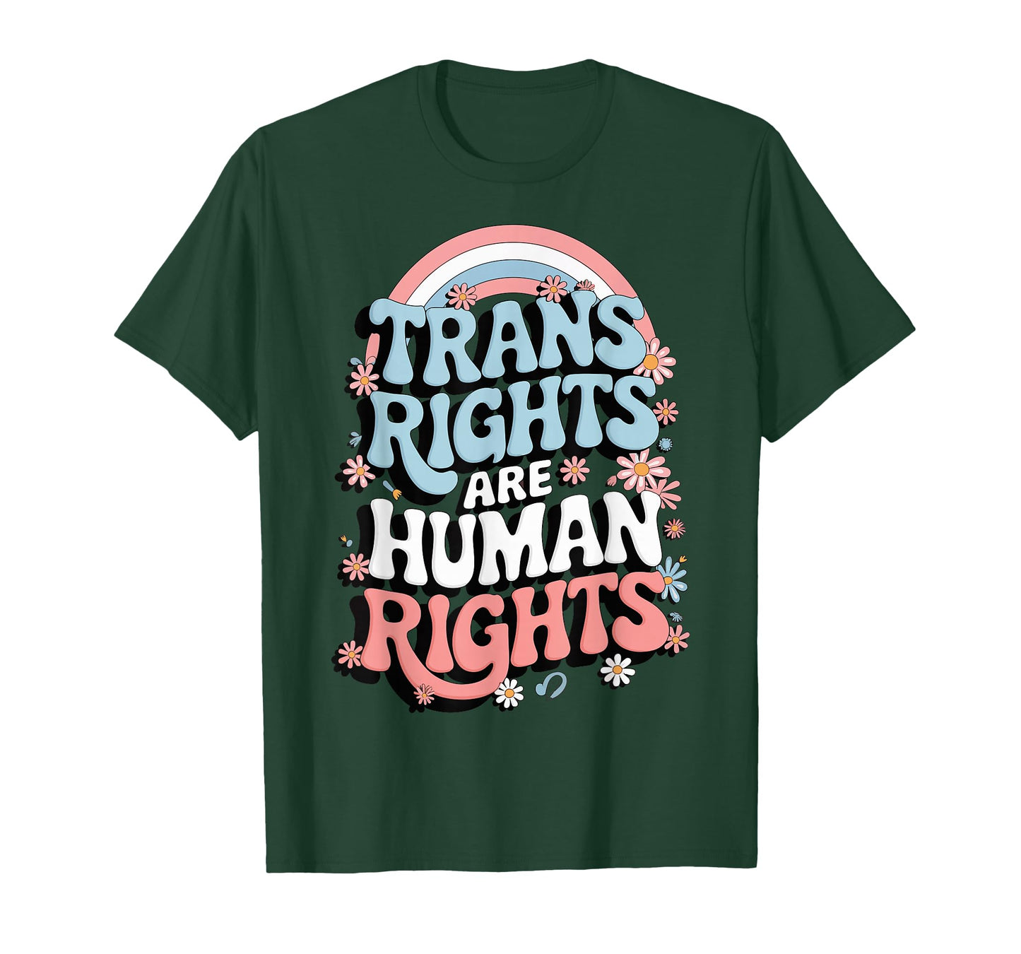 Trans Rights Are Human Rights T-Shirt