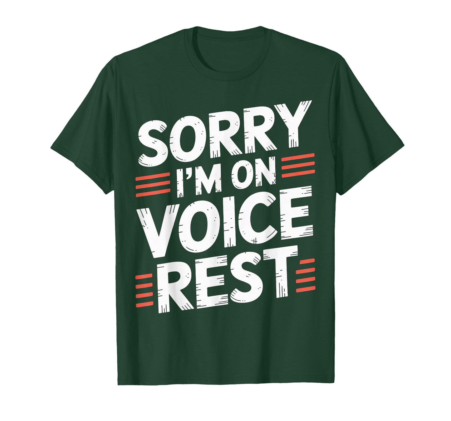 Sorry I'm On Voice Rest Vocal Choir Singer Rest |- T-Shirt