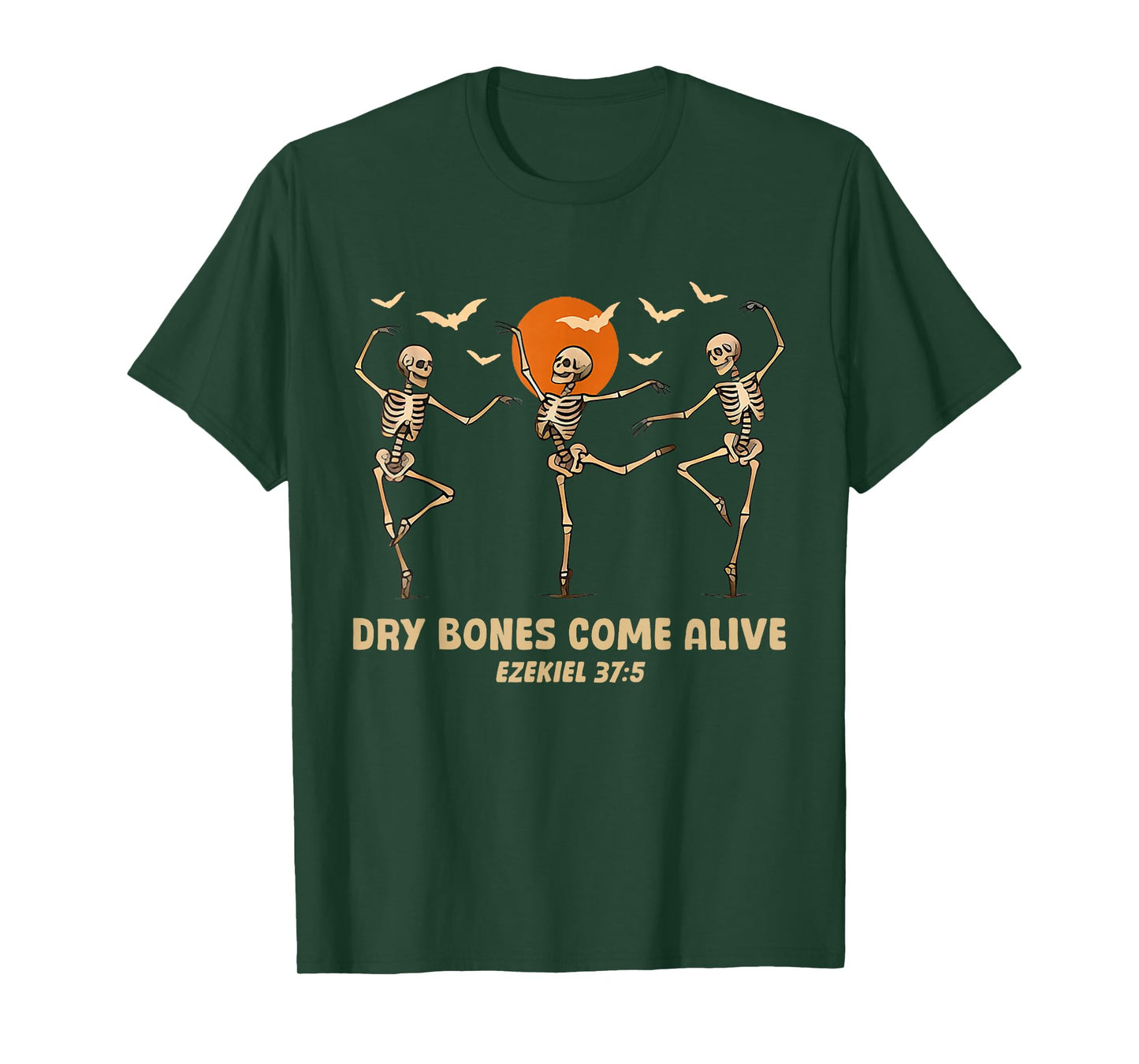 Dancing Skeleton Dry Bones Come Alive Christian Halloween T-Shirt