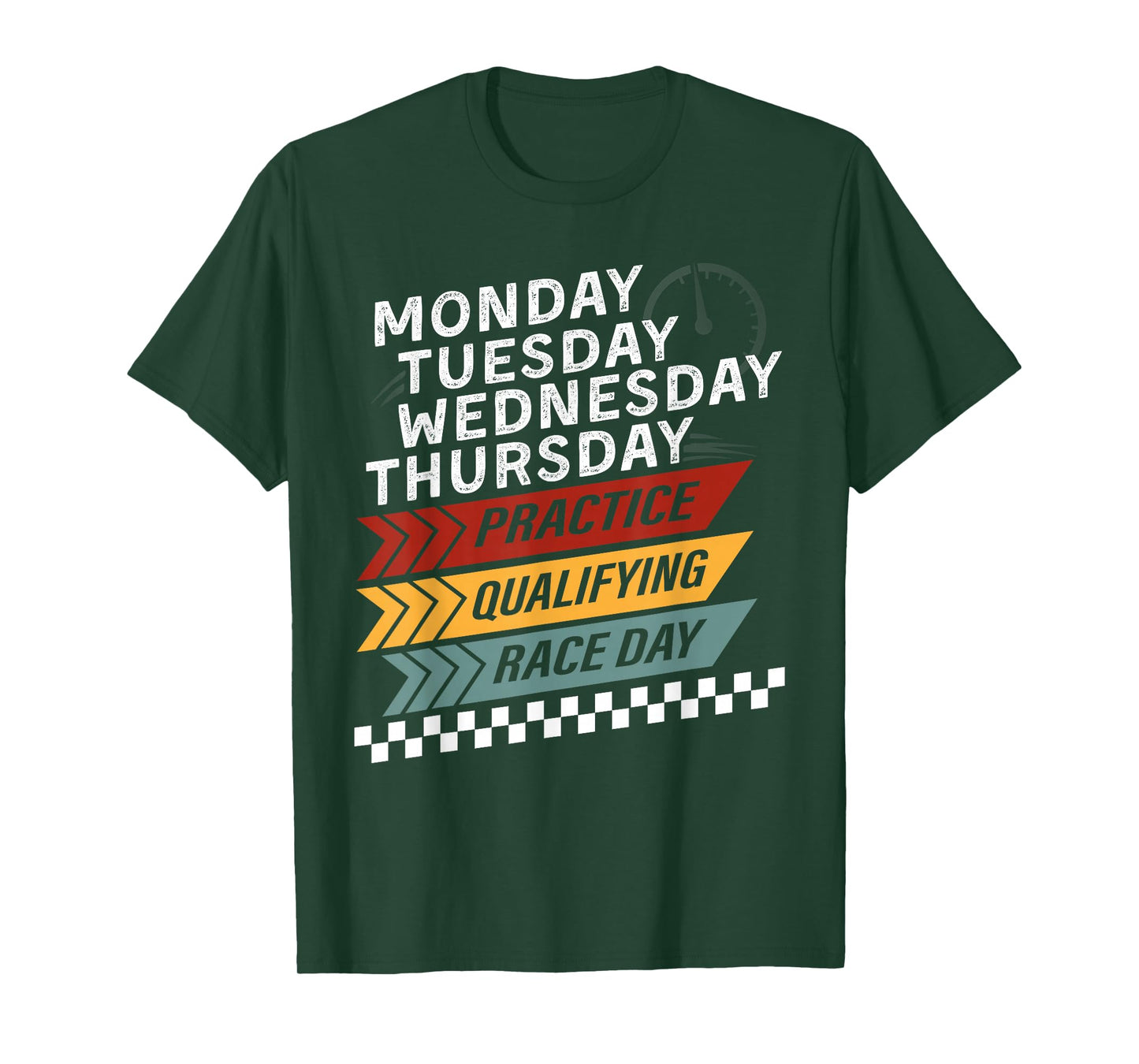 Funny Monday Tuesday Thursday Practice Qualifying Race Day T-Shirt