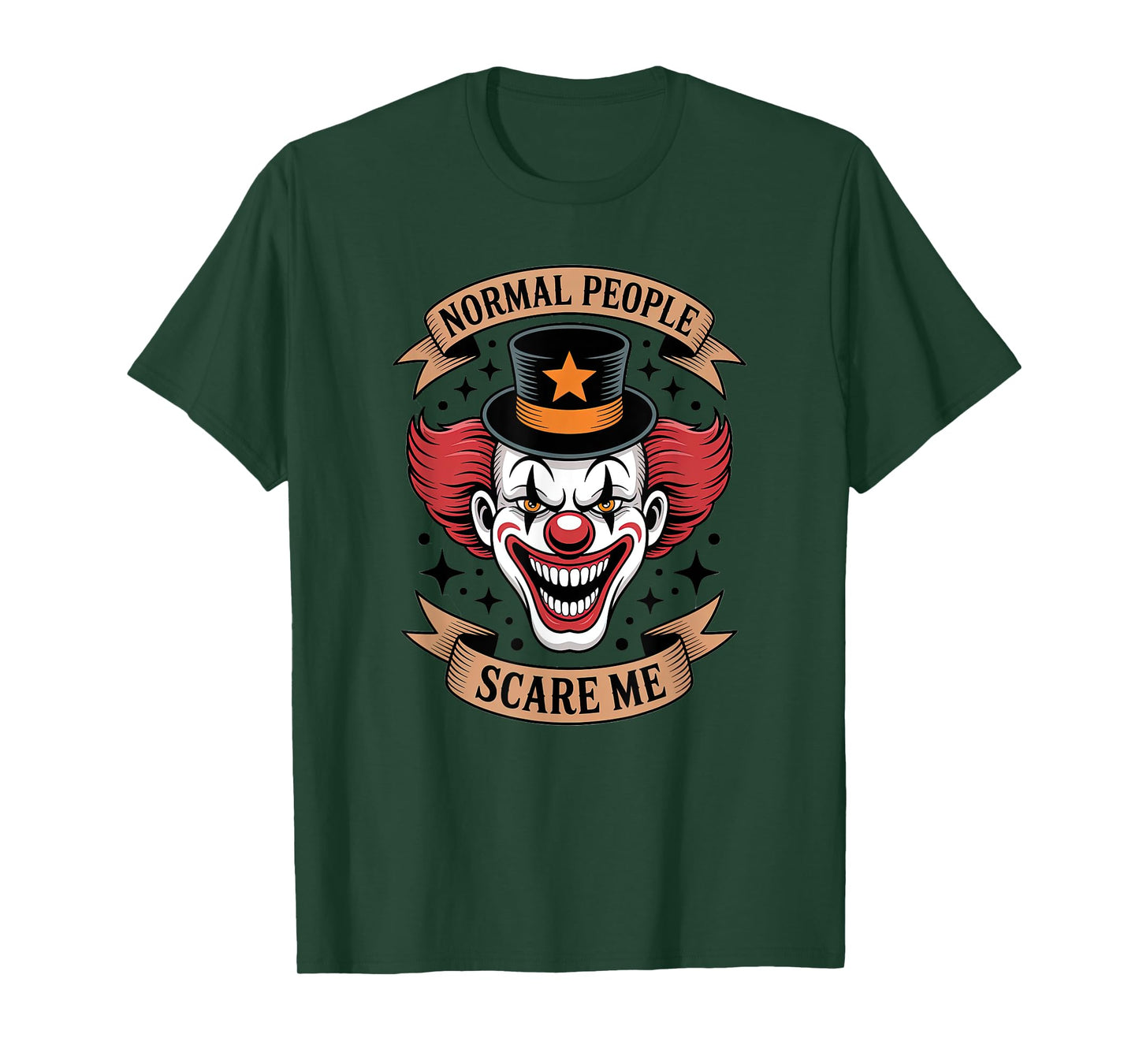Normal People Scare Me Tattoo Sinister Clown Top Hat T-Shirt
