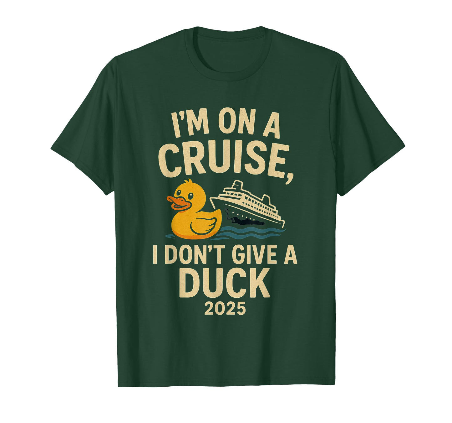 Funny Cruise Shirt 2025 – I Don’t Give a Duck Rubber Duck T T-Shirt