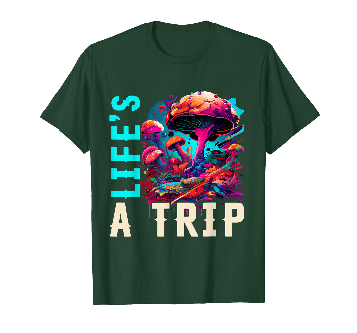 Life's a Trip Shirt Mushroom T-Shirt Funny Trippy Mushroom T-Shirt
