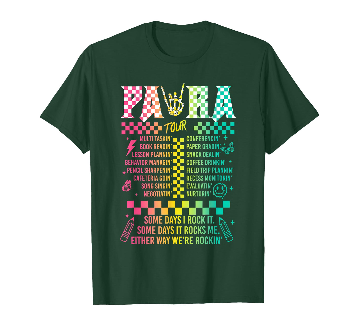 Para Tour Some Days I Rock It Some Days It Rock Me Para Life T-Shirt