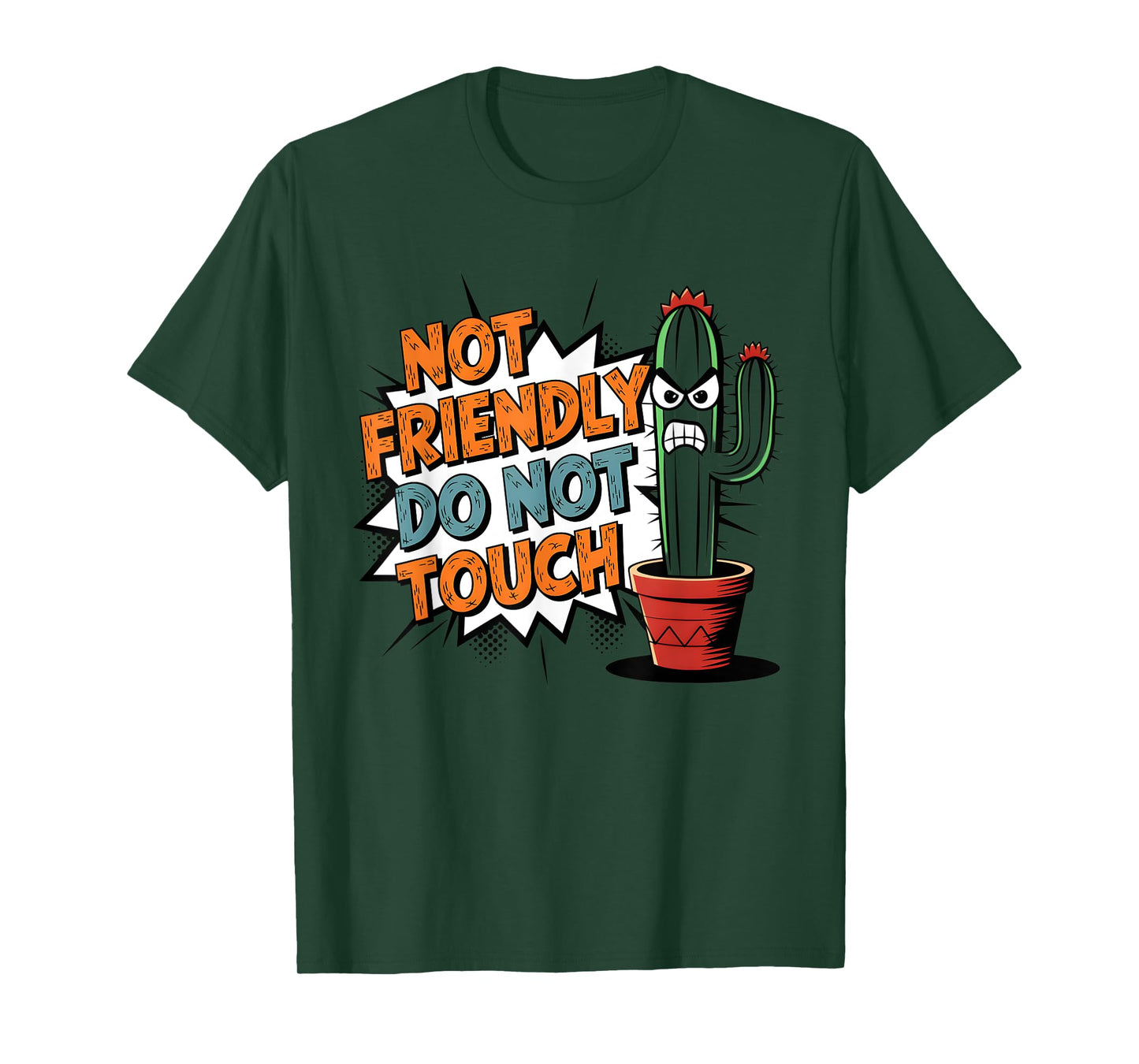Not Friendly Do Not Touch Funny Succulent Cactus T-Shirt