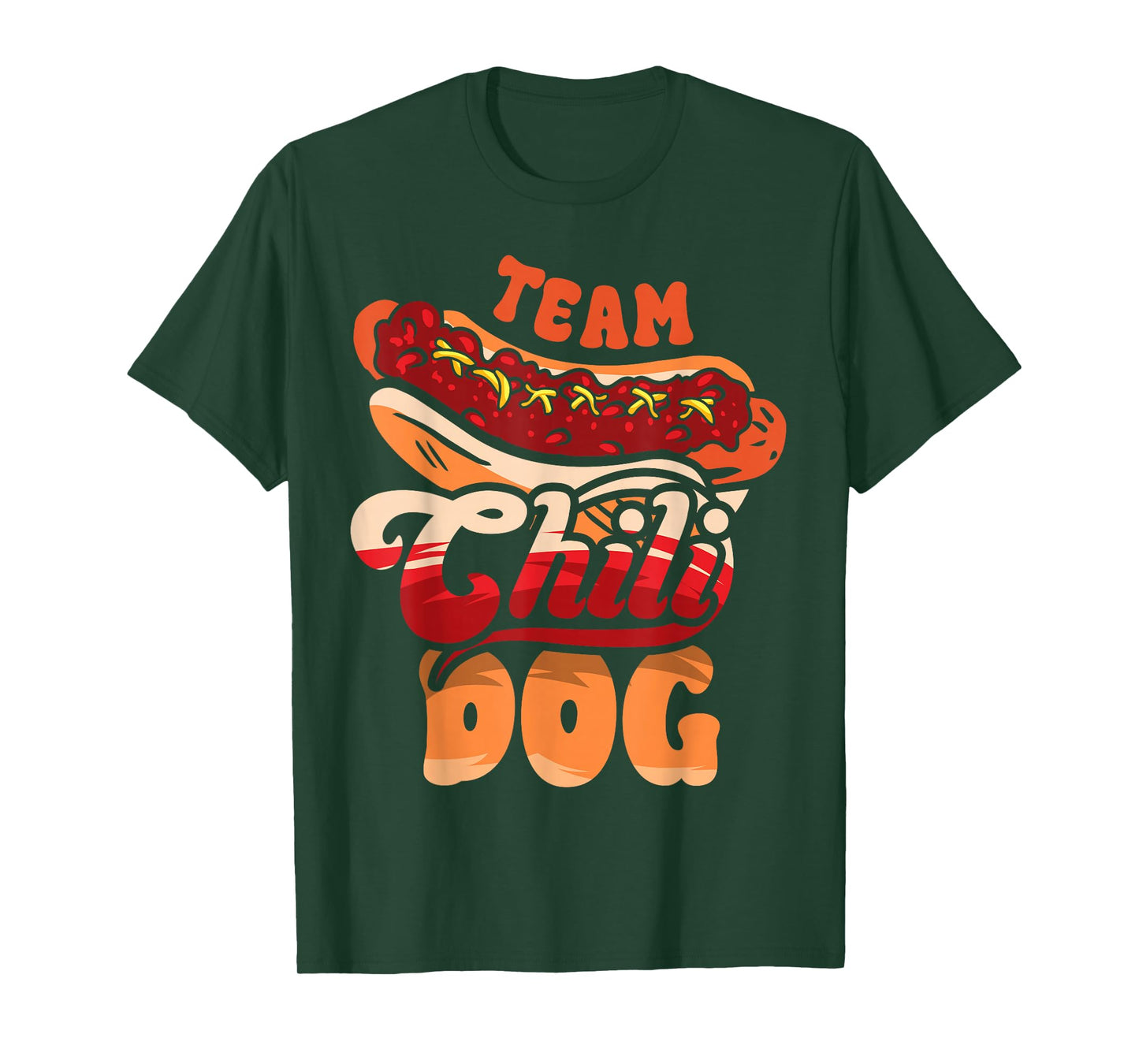 Team Chili Dog Funny Chili Con Carne Hotdog Lover Food Truck T-Shirt