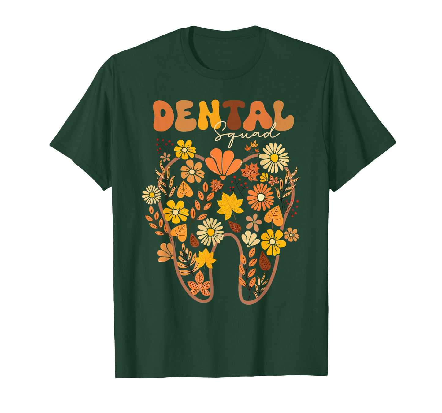 Dental Squad Floral Tooth Fall Dental Hygienist Autumn Vibes T-Shirt