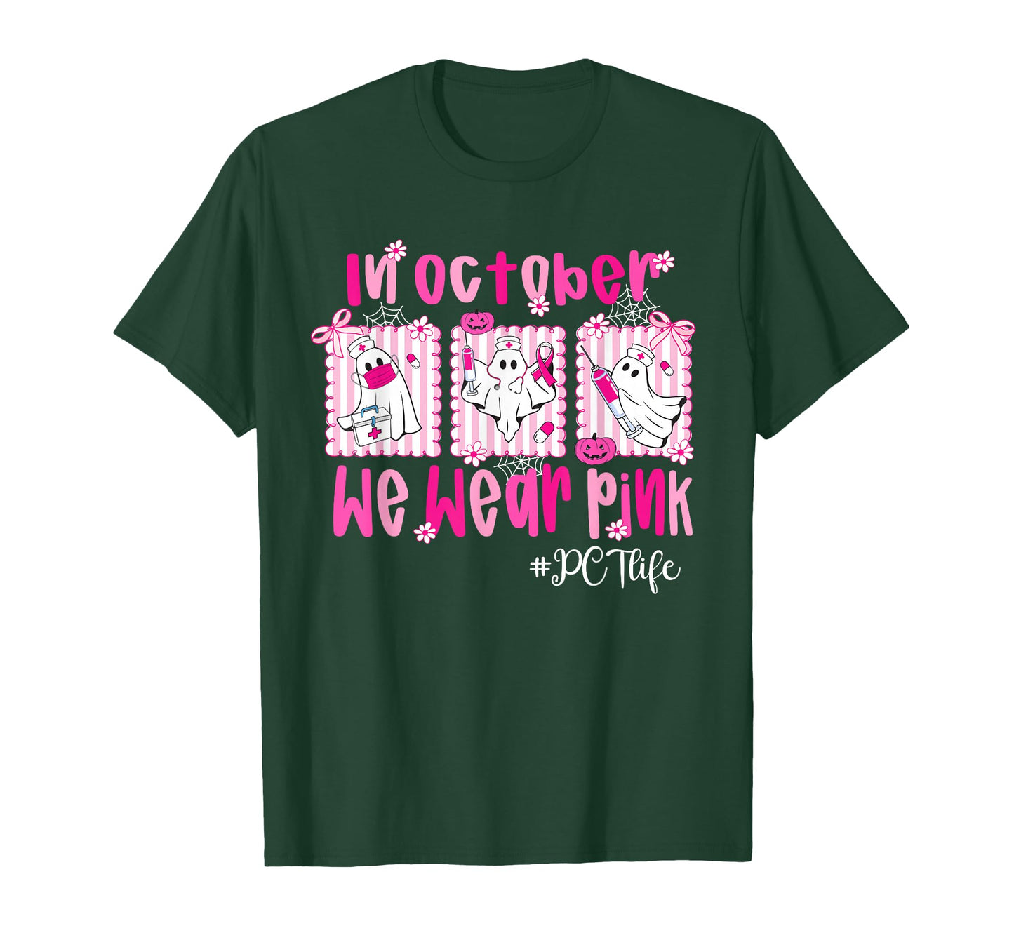 in October We Wear Pink PCT Life Breast Cancer Awareness T-Shirt