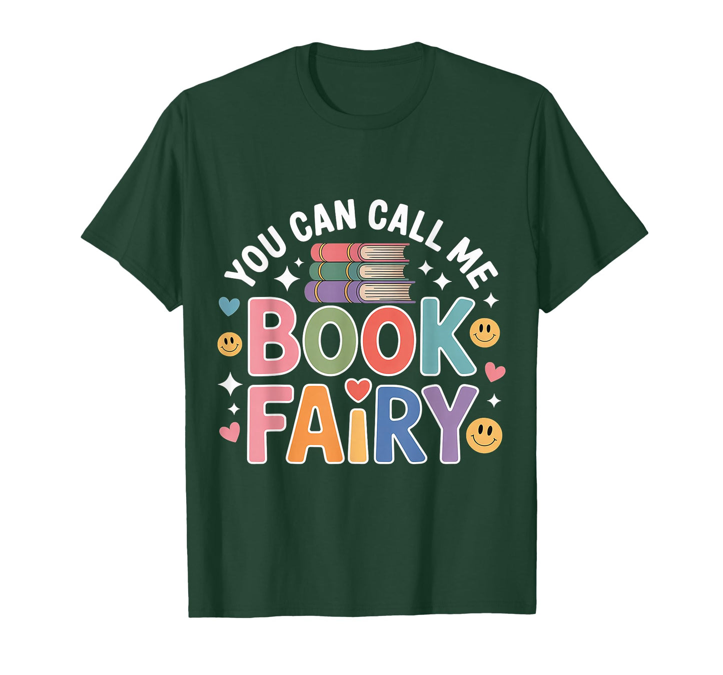 You Can Call Me Book Fairy Reading Magical Hobby - T-Shirt