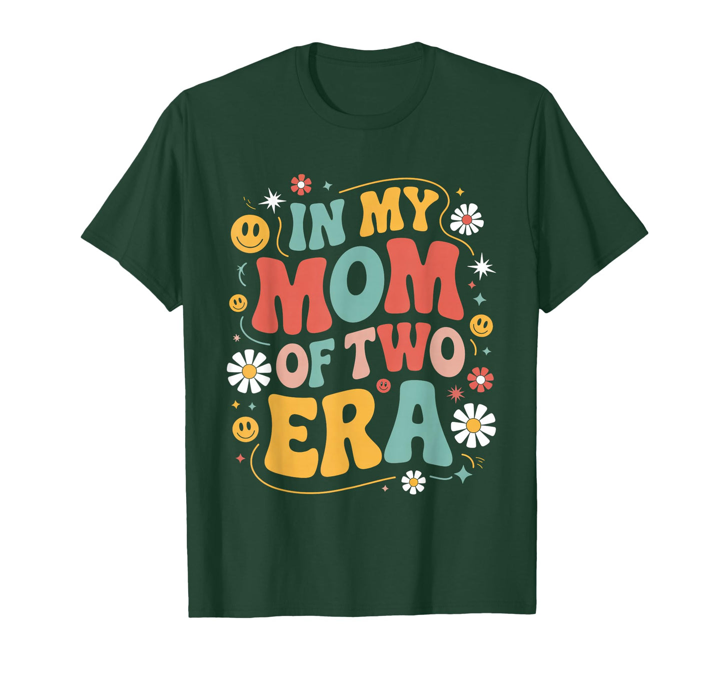 Groovy In My Mom Of Two Era Funny Mother's Day T-Shirt