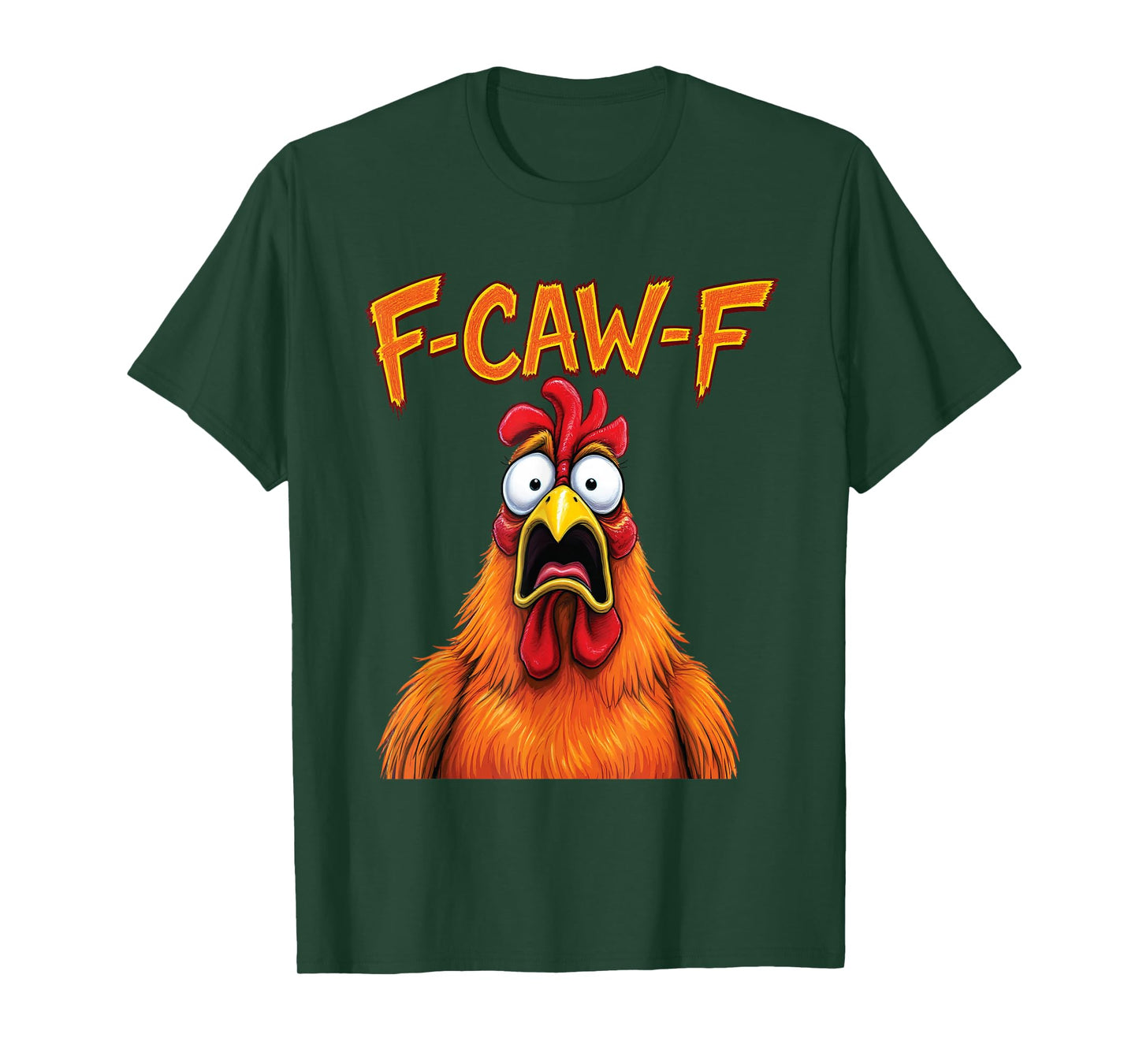 Retro F-Caw-F Shocked Chicken Funny Rooster Saying Meme T-Shirt