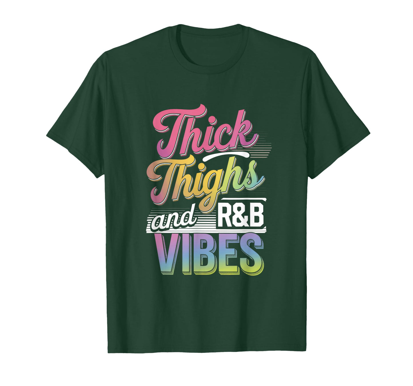 Thick Thighs And R&b Vibes - Girl Power Nostalgia T-Shirt