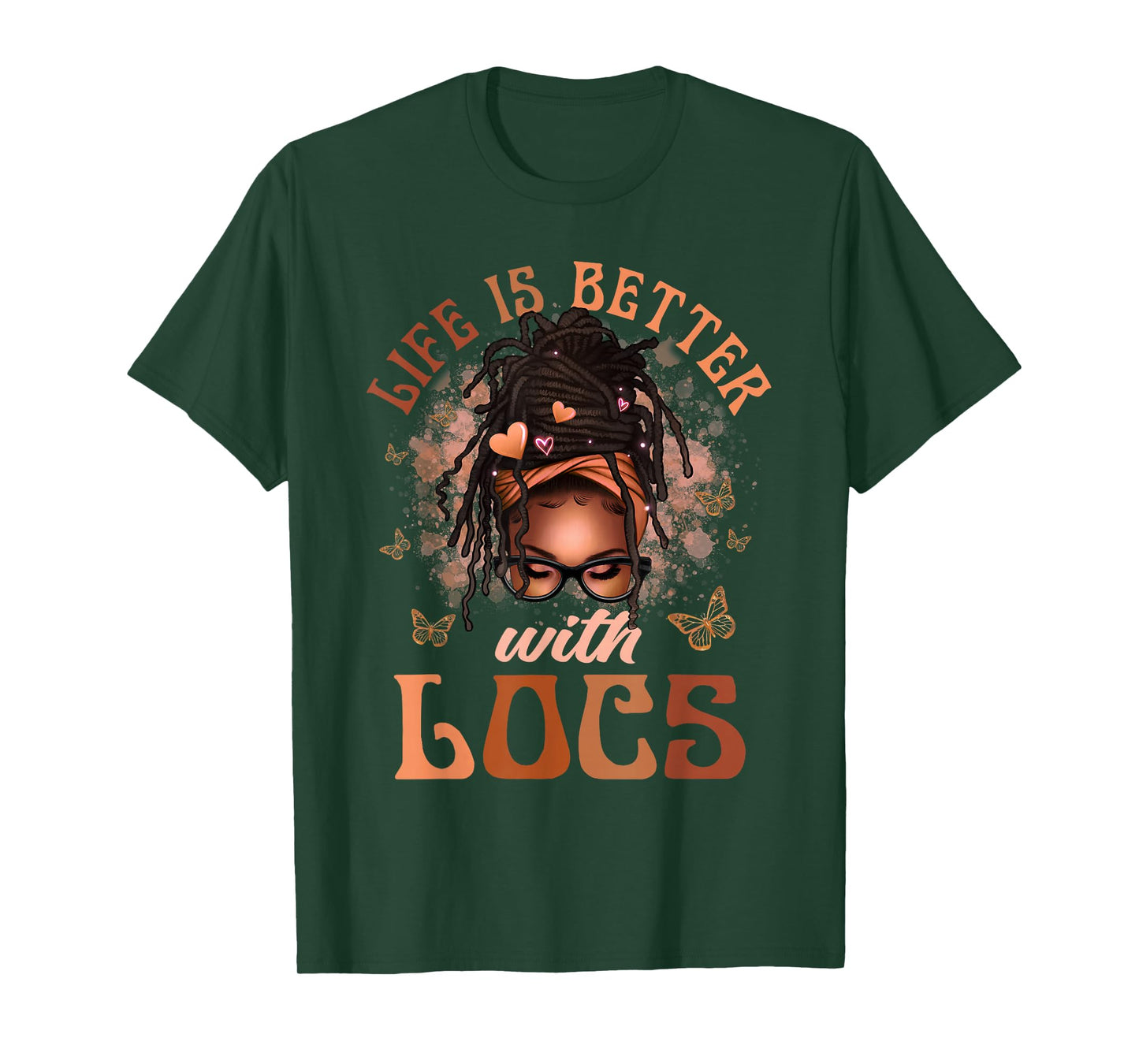 Life Better With Locs Butterfly Melanin Afro African Loving T-Shirt