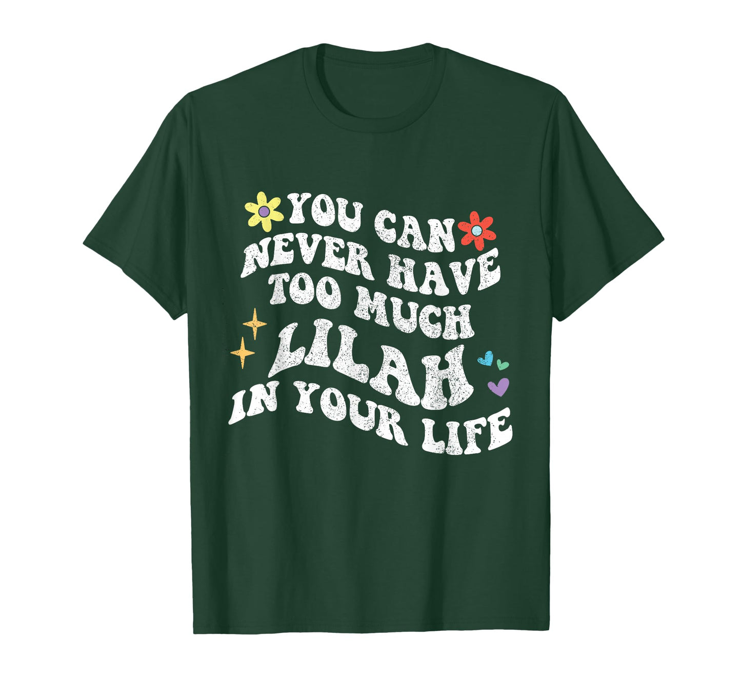 Retro Groovy You Can Never Have Too Much LILAH In Your Life T-Shirt