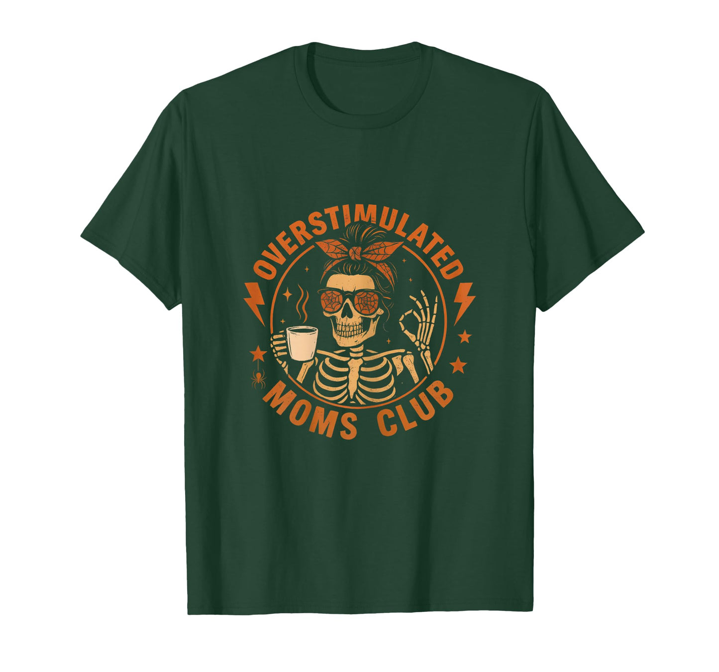 Overstimulated Moms Club Funny Skeleton Mom Coffee Halloween T-Shirt