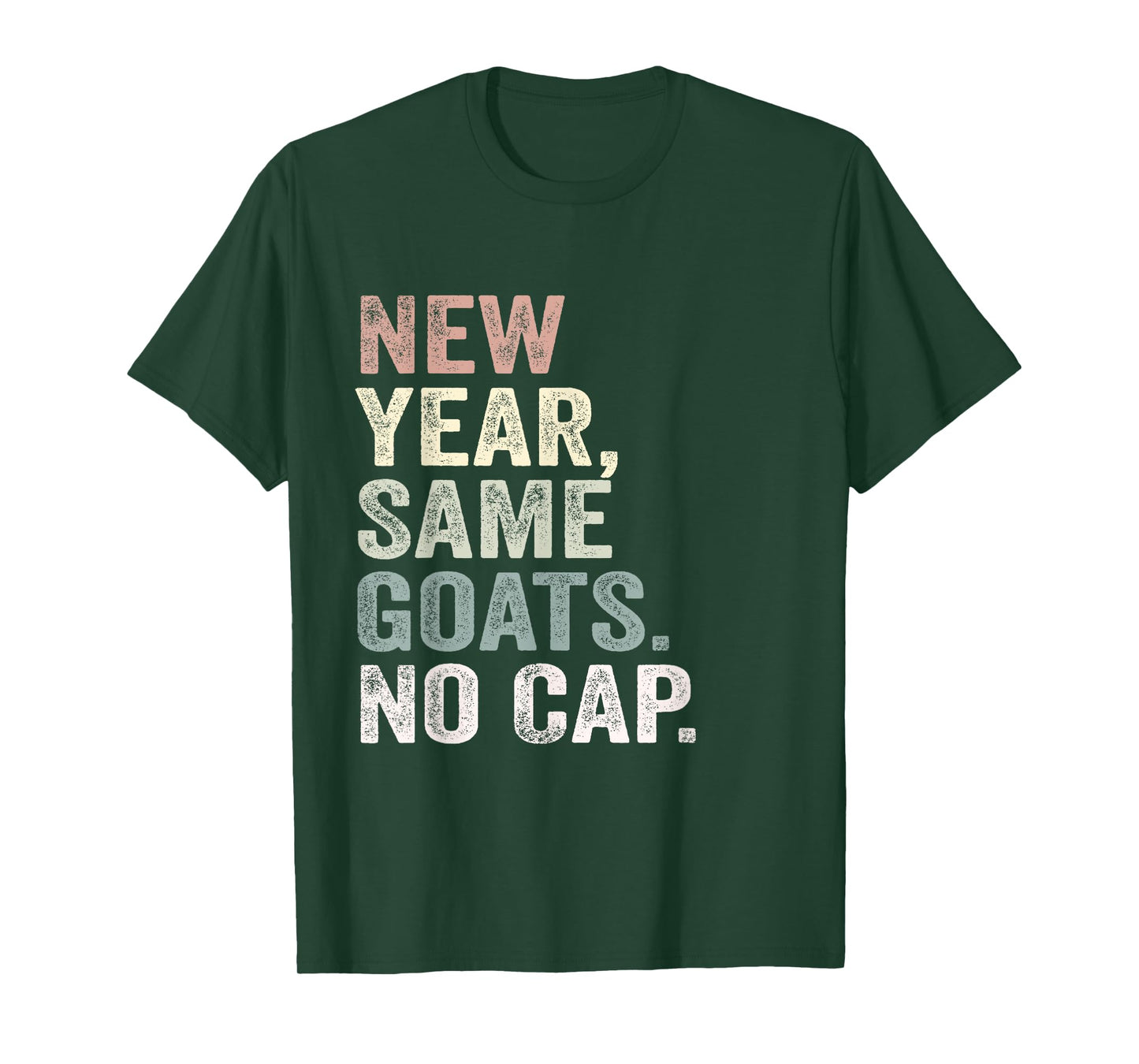 New Year Same Goats No Cap Gen Z Alpha Back to School T-Shirt