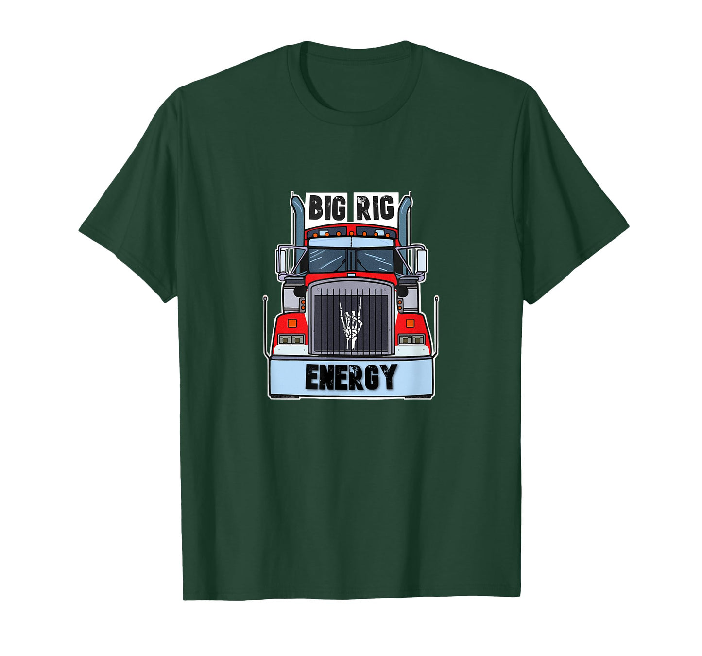 Big Rig Energy T-Shirt