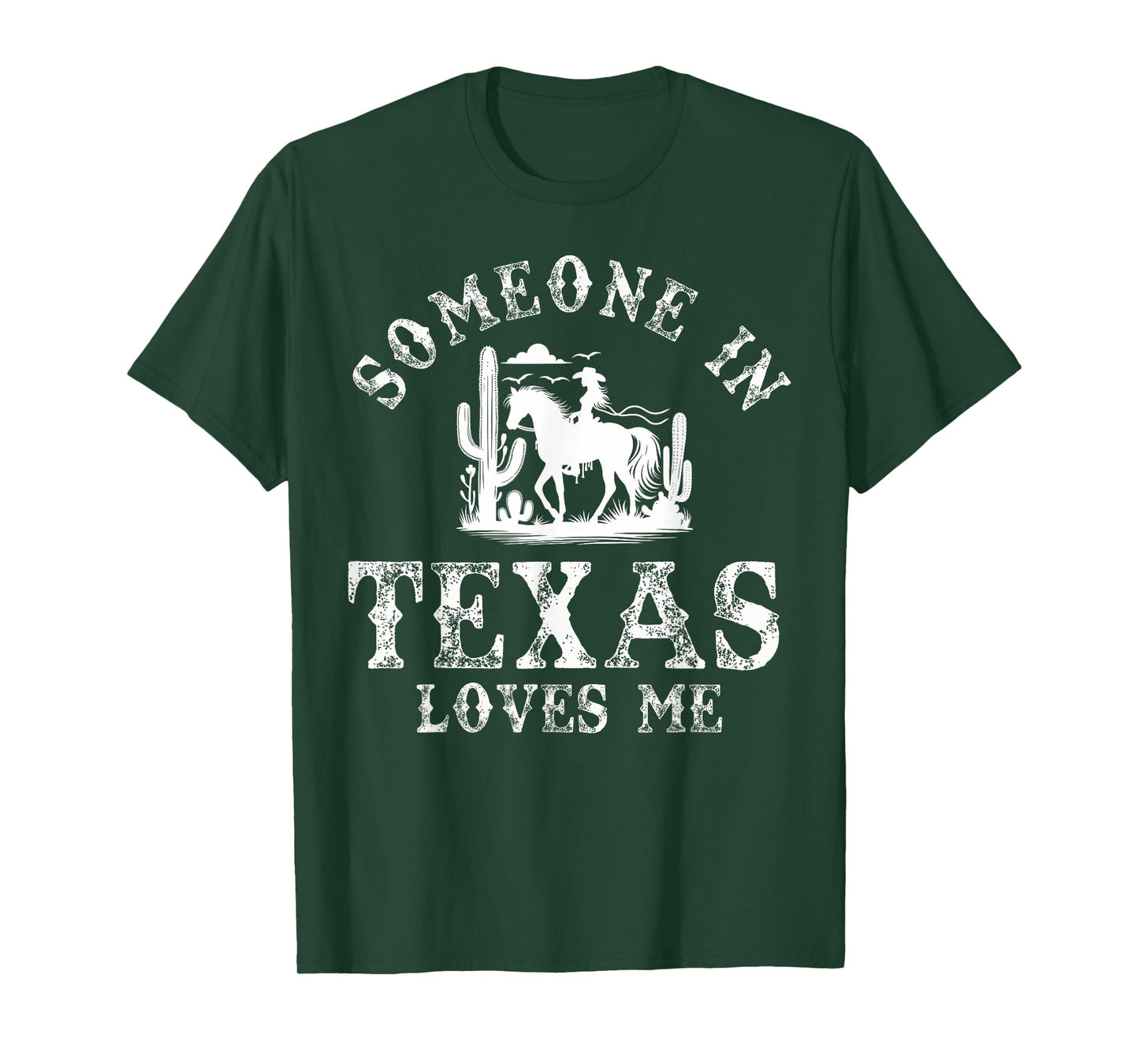 Someone In Texas Loves Me T-Shirt