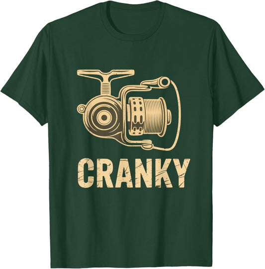 Funny Cranky Fishing Reel Pun Tees Humor Fishermen T-Shirt