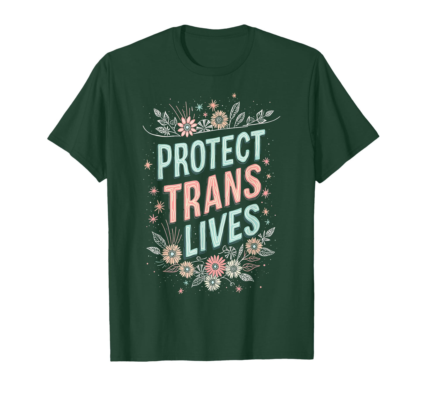 Protect Trans Lives Trans Women Transgender T-Shirt