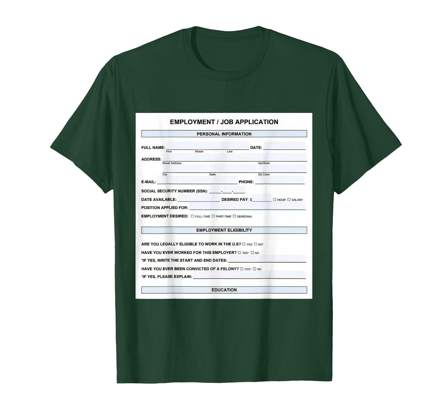 Funny Job Application Form Office Humor Graphic T-Shirt
