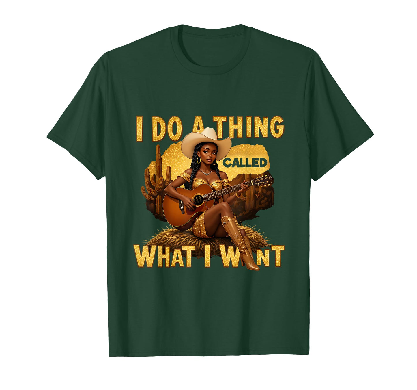 Retro Cowgirl Western Cowboy I Do A Thing Called What I Want T-Shirt