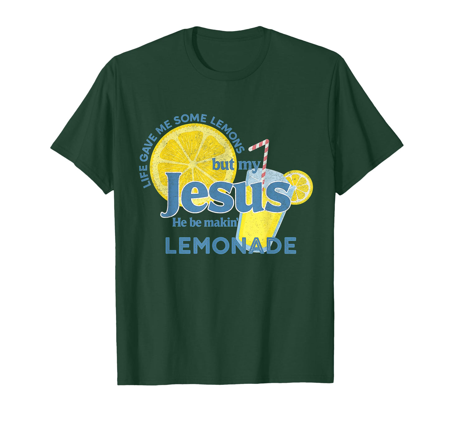 Life Lemons Jesus Making Lemonade Christian Faith Quote T-Shirt