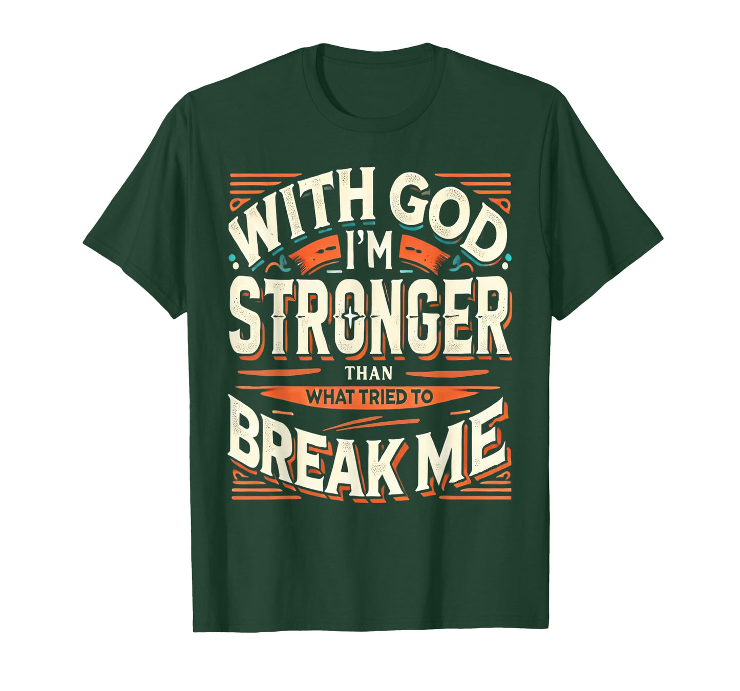 Inspirational Christian Religious Faith Based God Clothing T-Shirt